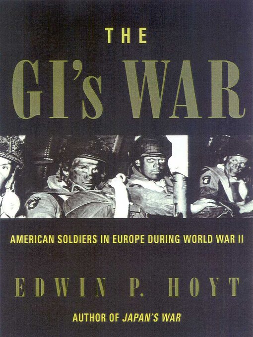 Title details for The GI's War by Edwin P. Hoyt - Available